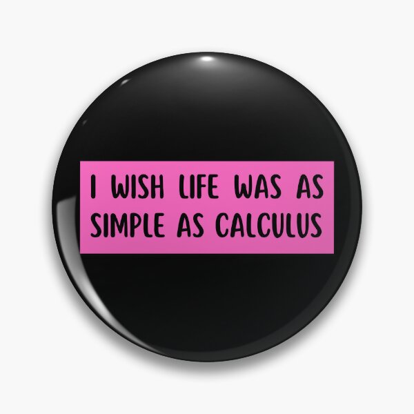 Item preview, i wish life was as simple as calculus designed and sold by TomorrowQuotes.