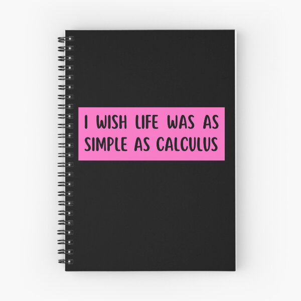 Item preview, i wish life was as simple as calculus designed and sold by TomorrowQuotes.