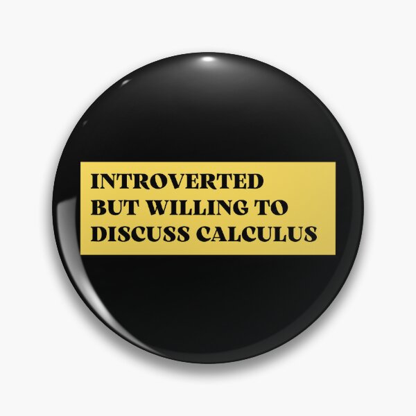 Item preview, introverted but willing to discuss calculus designed and sold by TomorrowQuotes.
