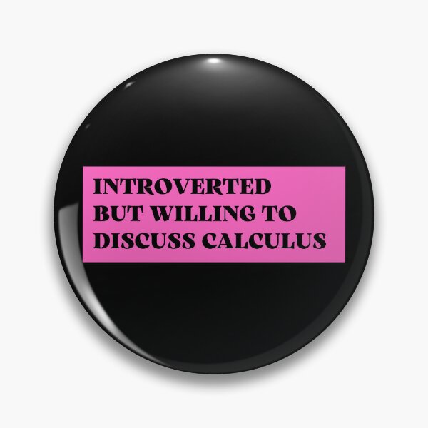 Item preview, introverted but willing to discuss calculus designed and sold by TomorrowQuotes.