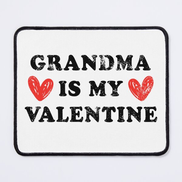 Item preview, Grandson Grandaughter Valentines Day Grandma Is My Valentine designed and sold by iliasjeff.
