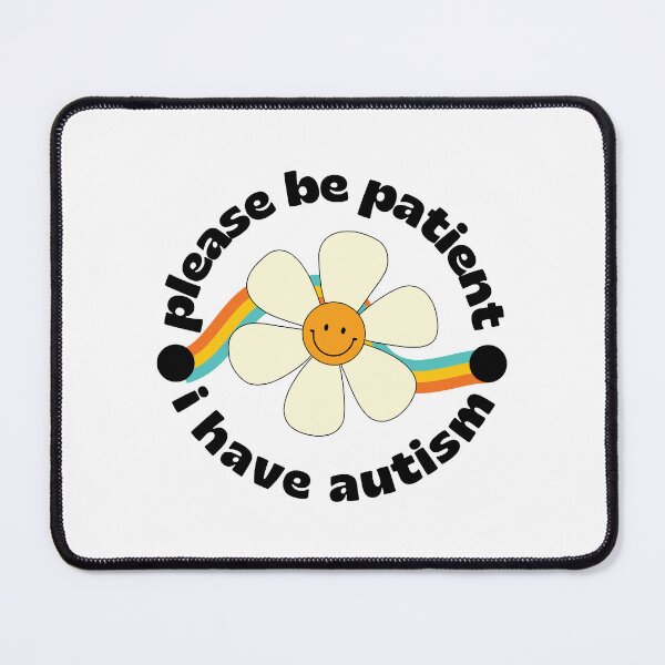 Item preview, Please be patient I have autism designed and sold by Oceanarium.