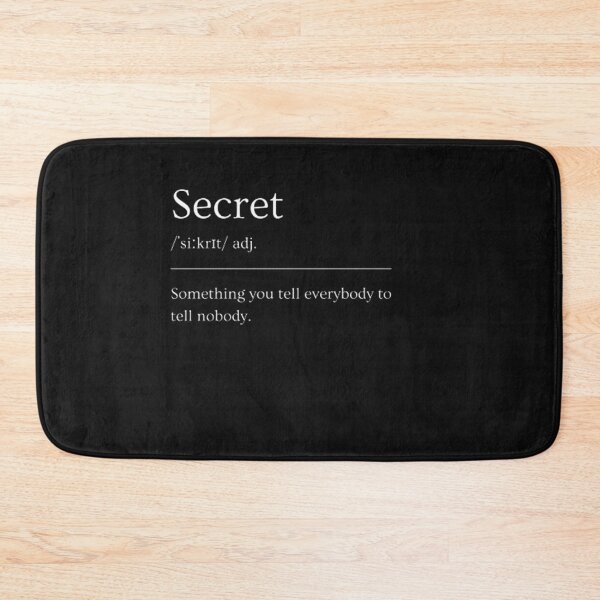 Item preview, Secret | Funny Dictionary Definition designed and sold by ED-TDesigns.