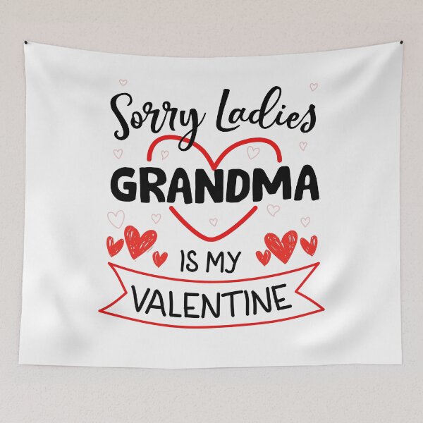 Item preview, Sorry Ladies Grandma Is My Valentine Grandkid designed and sold by iliasjeff.