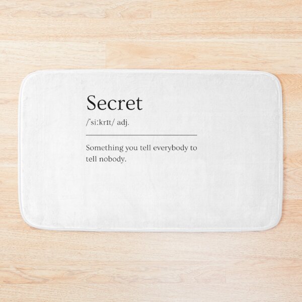 Item preview, Secret | Funny Dictionary Definition  designed and sold by ED-TDesigns.