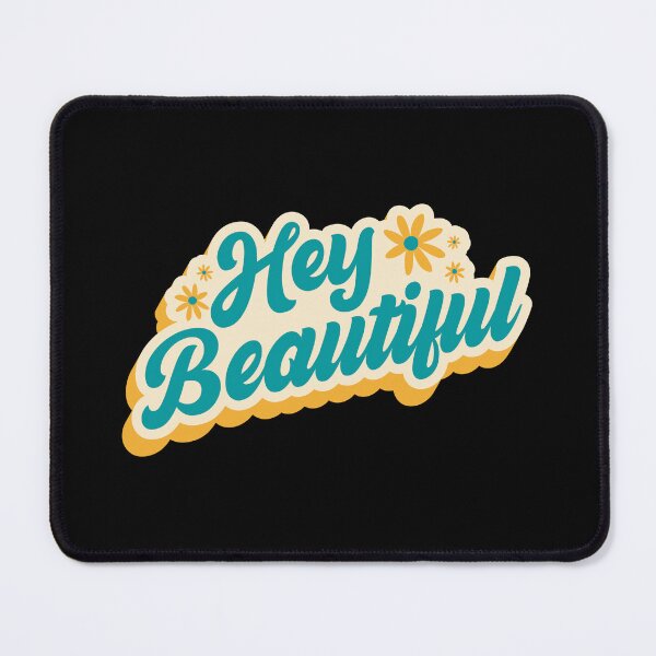 Item preview, hey Beautiful designed and sold by Restless Mortal.