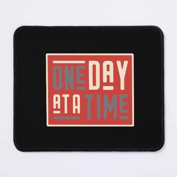 Item preview, One Day At  A Time designed and sold by Restless Mortal.