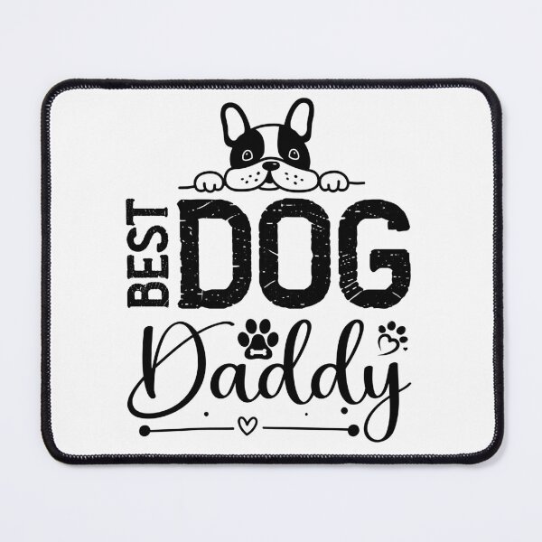 Item preview, The best Dog Daddy Father funny Dog Quotes the Dogs designed and sold by Trenddesigns24.