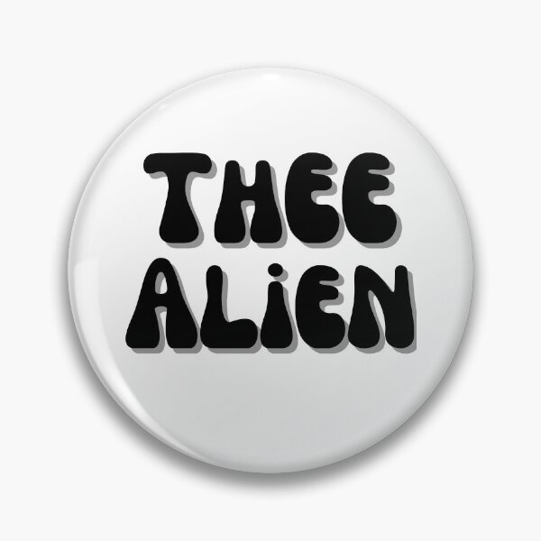 Item preview, Thee Alien! designed and sold by Finds.