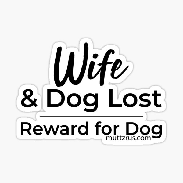 Wife and Dog Black Text Sticker