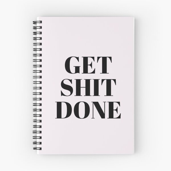 Item preview, The Power of "Get Shit Done": A Look at the Determination and Productivity Behind the Phrase designed and sold by peterdawood.