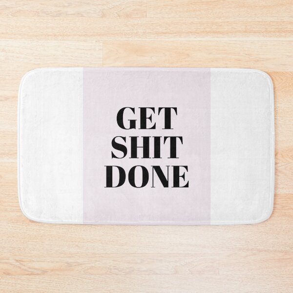 Item preview, The Power of "Get Shit Done": A Look at the Determination and Productivity Behind the Phrase designed and sold by peterdawood.