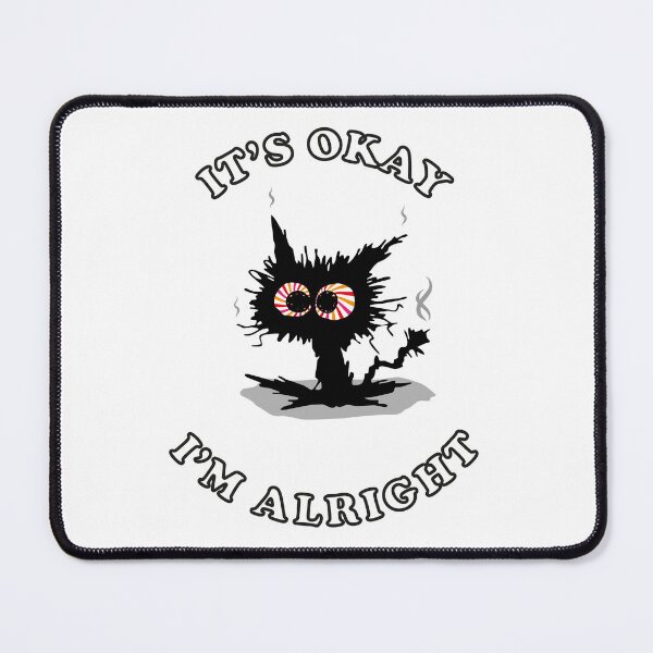 Item preview, Its Okay - Im Alright - Cute cat fried to a crisp, a burning kitten designed and sold by revthreadsshop.