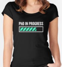 PhD In Progress Women's Fitted Scoop T-Shirt