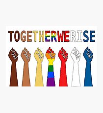 Together we rise, #togetherwerise, Women's March, 2018, 2019 Photographic Print