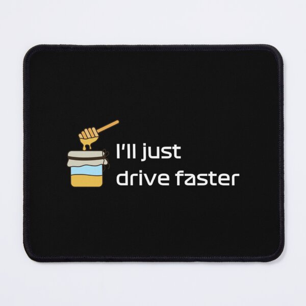 Item preview, Ricciardo I ll just drive faster   designed and sold by Gagirlbadgereel.
