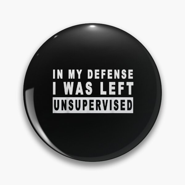 Item preview,  Funny In my defense i was left unsupervise designed and sold by ✔️   Disney    ✔️.