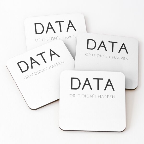 Item preview, Data or it didn't happen designed and sold by StoreRahhal.
