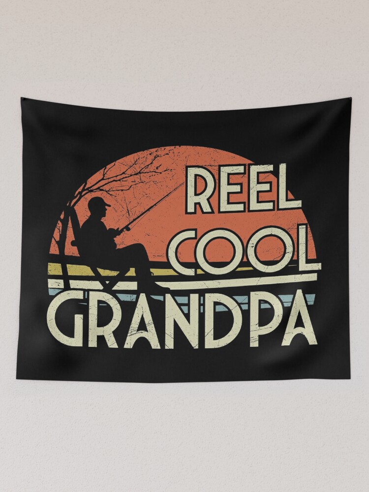Fishing Grandpa Reel Cool Fishing Vintage Father's Day Tapestry for Sale  by abubakrh