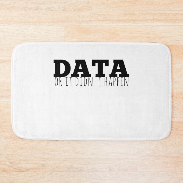Item preview, Copy of Data or it didn't happen designed and sold by StoreRahhal.