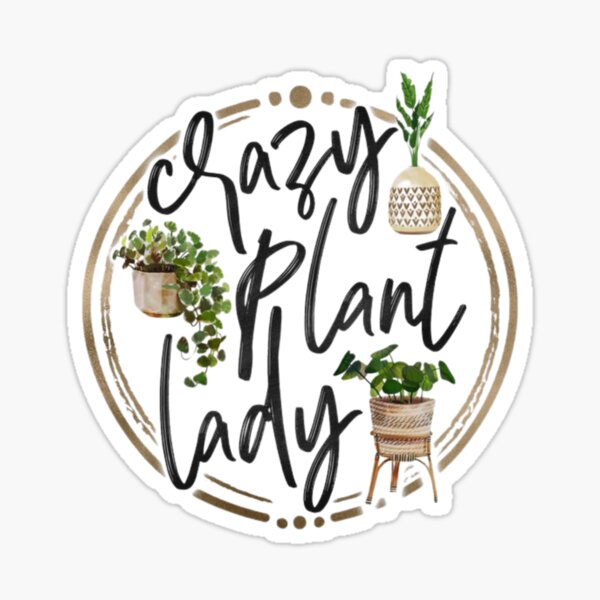 Item preview, crazy plant lady botanical  designed and sold by charleyrhianne.