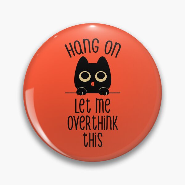 Item preview, Hang On Let Me Overthink This Black Cat by Tobe Fonseca designed and sold by Tobe Fonseca®.