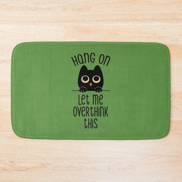 Item preview, Hang On Let Me Overthink This Black Cat Green by Tobe Fonseca designed and sold by Tobe Fonseca®.