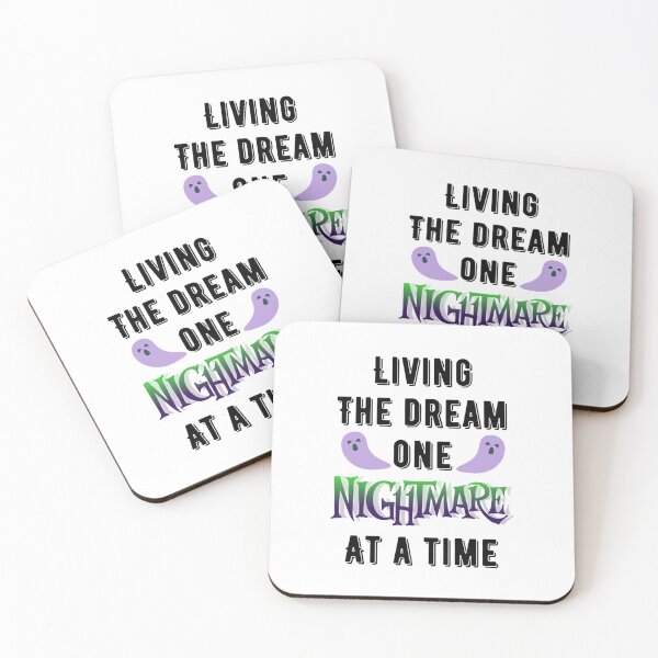 Item preview, Living The Dream One Nightmare At A Time designed and sold by YuviMK.