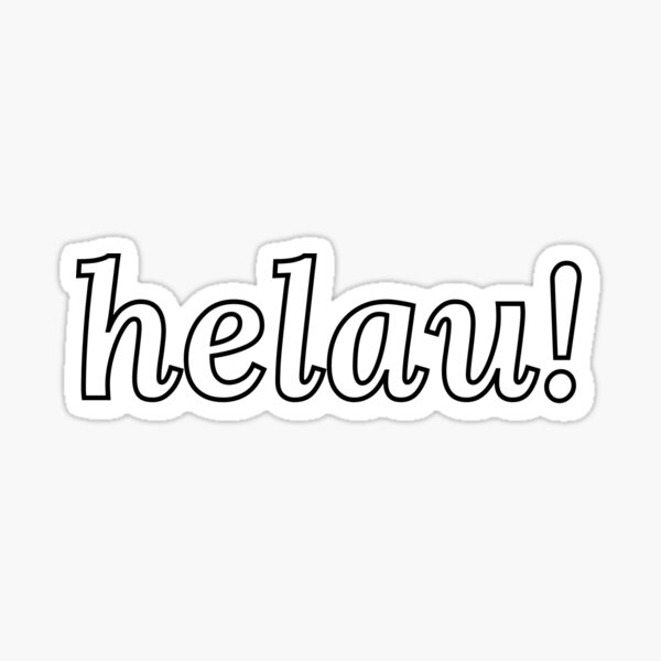 HELAU! Mainz, Düsseldorf, Deutscher Karnevalsruf Sticker
