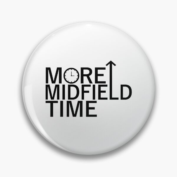 Item preview, More Midfield Time designed and sold by DeadEndStreetUK.