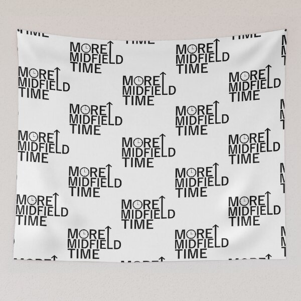 Item preview, More Midfield Time designed and sold by DeadEndStreetUK.