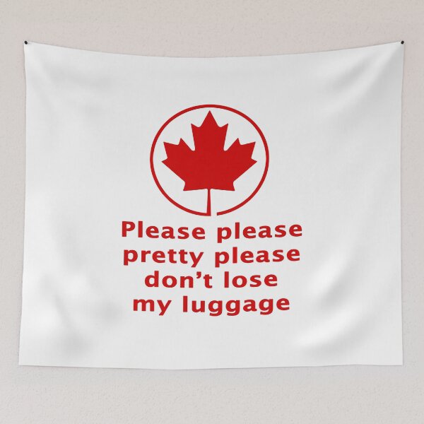 Item preview, Please please pretty please don't lose this luggage airline luggage tag for air travel in Canada designed and sold by Signs for Dark Times.