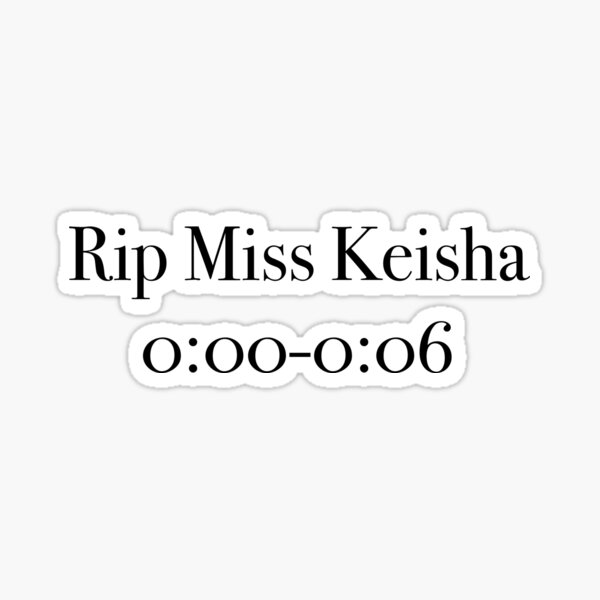 Miss Keisha Sticker