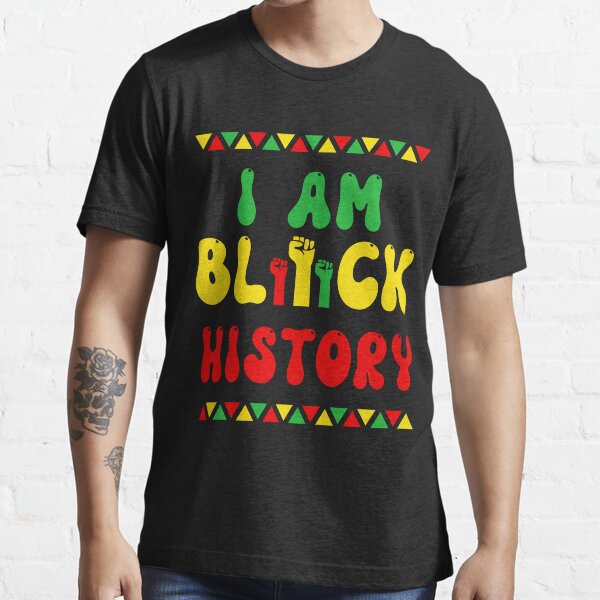 I Am Black History Design For Women Black History Month Decor T Shirt