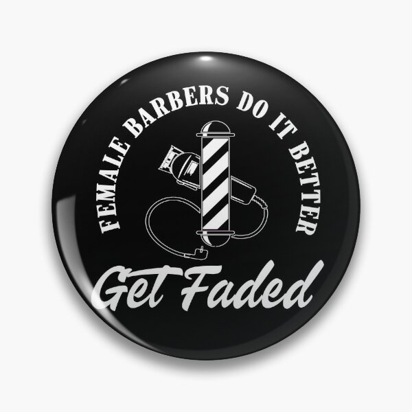 Item preview, Get Faded Electronic Shaver Female Barbers Do It Better designed and sold by diip.