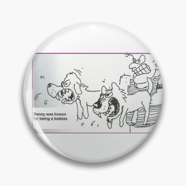 Item preview, Benny Was Known For Being A Badass designed and sold by wazoowazoo.