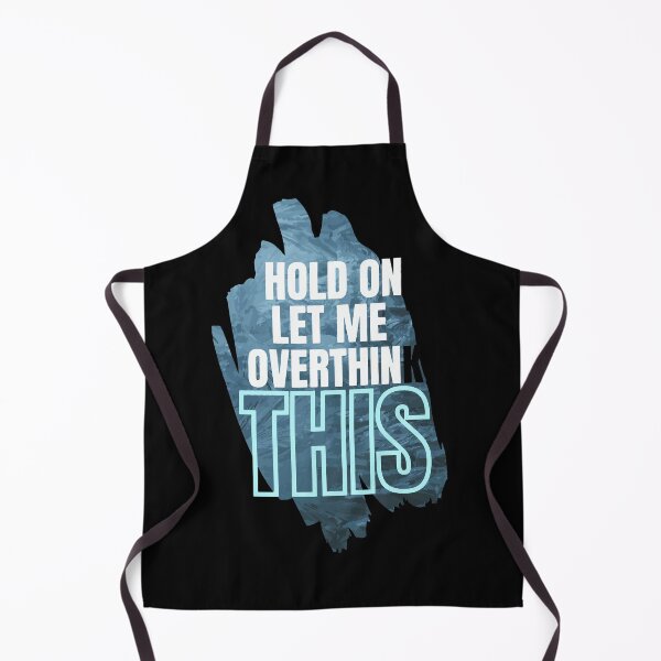 Item preview, Let me overthink this designed and sold by ImaginationX.