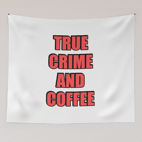 Item preview, True Crime And Coffee  designed and sold by Inspirationmotivation.
