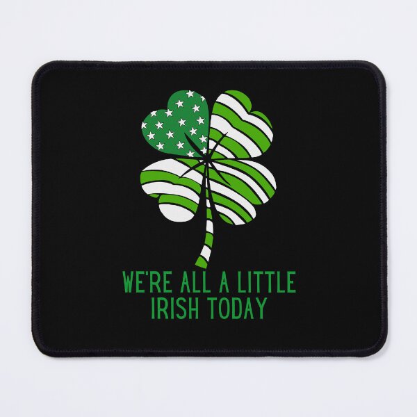Item preview, "We're all a little Irish Today" St Patricks Day Funny Design for Celebration designed and sold by craftymilenials.