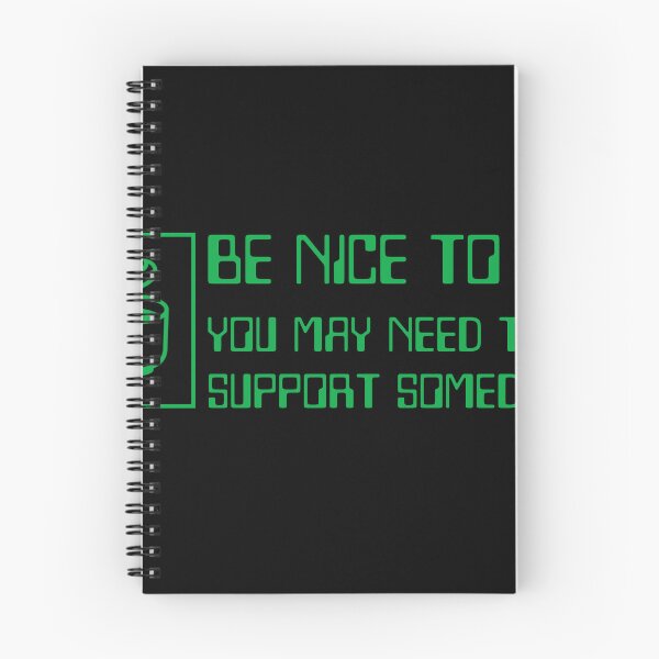Item preview, Be Nice To Me You May Need Tech Support Someday designed and sold by brytfanna.
