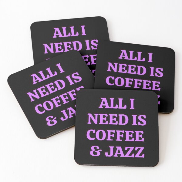 Item preview, All I need is coffee and jazz  designed and sold by Inspirationmotivation.