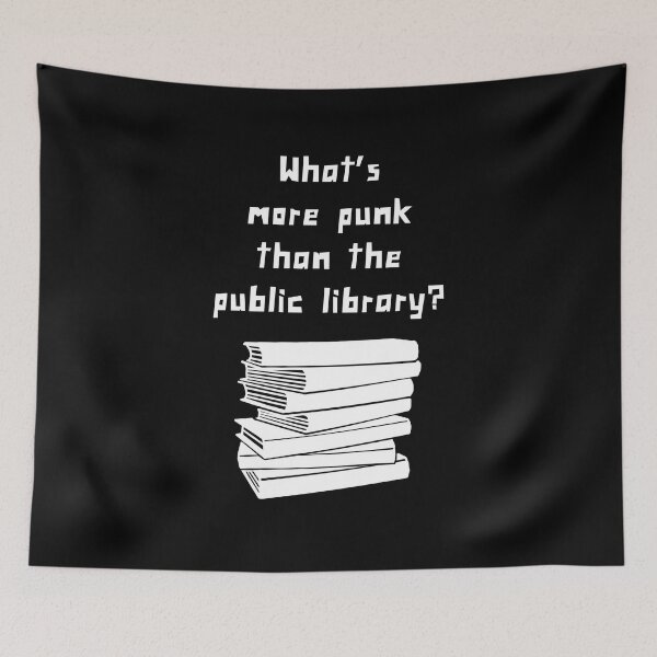 Item preview, What’s more punk than the public library? designed and sold by ICheckmateThee.