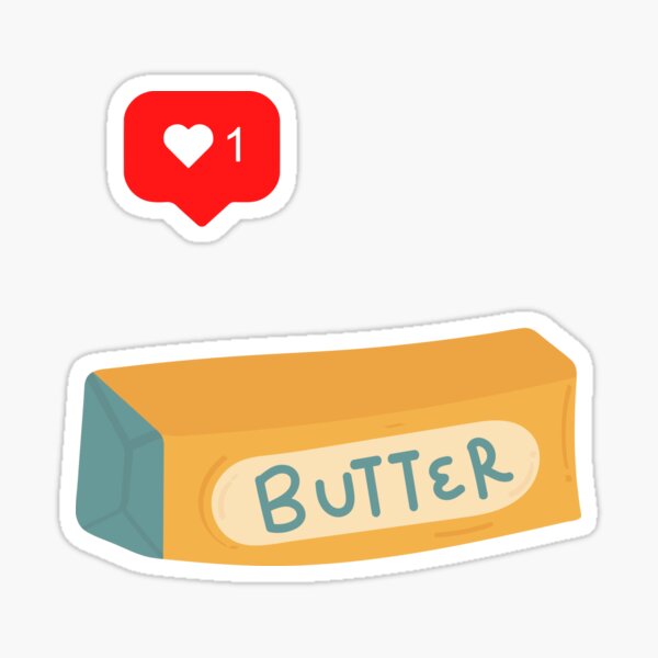 "Butter lover, Willow Days" Sticker for Sale by avit1 Redbubble