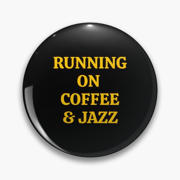 Item preview, Running on coffee and jazz  designed and sold by Inspirationmotivation.