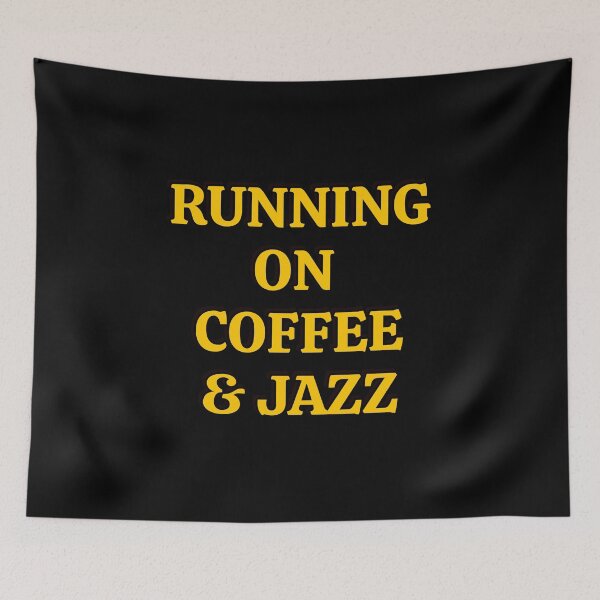 Item preview, Running on coffee and jazz  designed and sold by Inspirationmotivation.