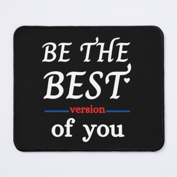 Item preview, be the best version of you designed and sold by mahass.