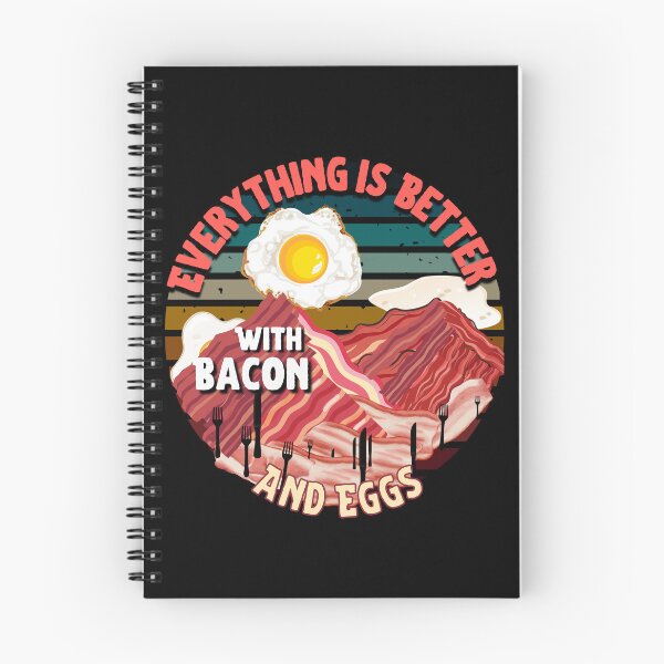 Item preview, Everything Is Better With Bacon And Eggs designed and sold by Novelty-Shirts.