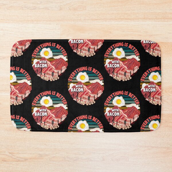 Item preview, Everything Is Better With Bacon And Eggs designed and sold by Novelty-Shirts.