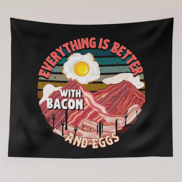 Item preview, Everything Is Better With Bacon And Eggs designed and sold by Novelty-Shirts.