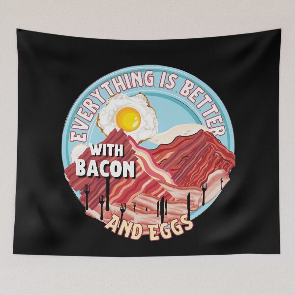 Item preview, Everything Is Better With Bacon And Eggs designed and sold by Novelty-Shirts.
